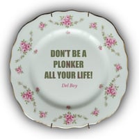 Image 1 of Don't be a Plonker all your life!  (Ref. 547)