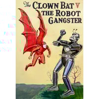 The Clown Bat vs. The Robot Killer