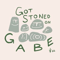 Image 2 of Got Stoned on Gabe T-Shirt