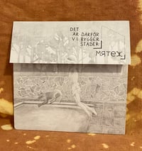 Image 1 of DET ÄR DÄRFÖR VI BYGGER STÄDER & мятеж Split 7"
