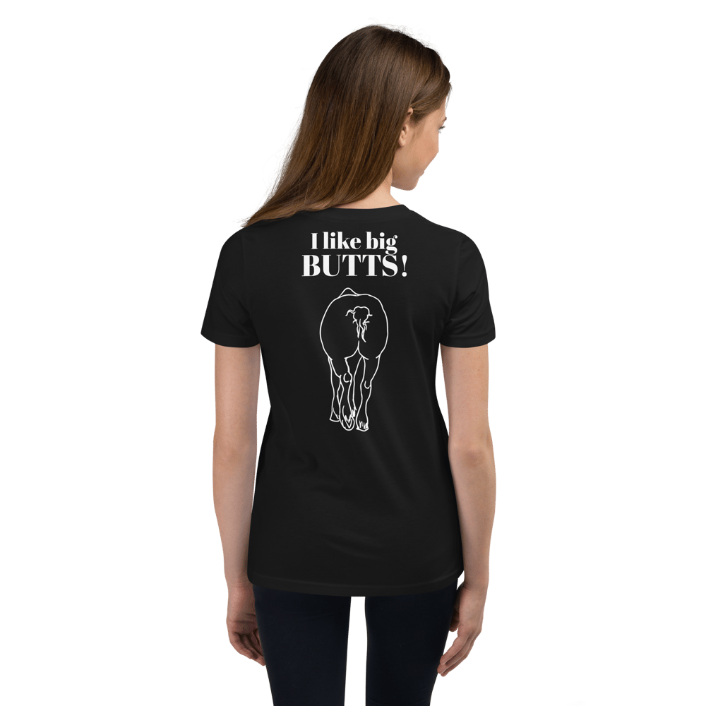 Image of I like big BUTTS! Youth Short Sleeve T-Shirt