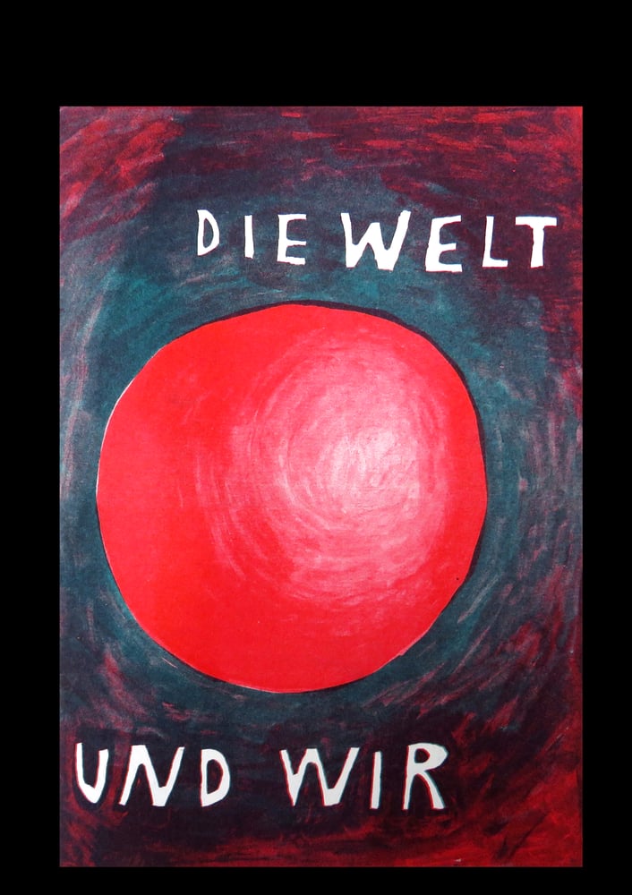 Heft: Die Welt und WIr