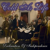 Image 1 of COLD AS LIFE 'Declination Of Independence (2023 MIX)' CD