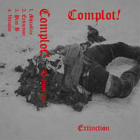Image 1 of Complot! "Extinction" MC
