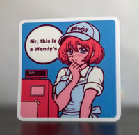 Image 5 of "Sir, this is a Wendy's" Coaster & Sticker Set