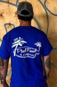Image 2 of PoolFiend of California T-Shirt "Pool Service Blue"