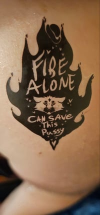 Fire Alone Temporary Tattoo (Version 1)