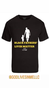 Image 3 of GOD LIVES IN ME BLACK FATHERS’ LIVES MATTER T-SHIRTS