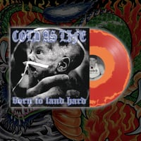 Image 2 of COLD AS LIFE 'Born To Land Hard' 12" (Dragon Pressing)