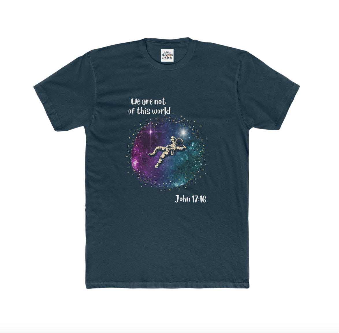 Image of We Are not From This World Tee John 17:16