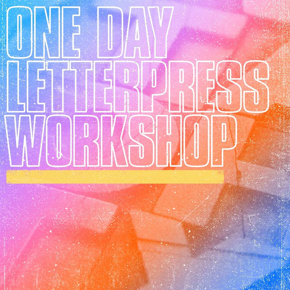 One Day Letterpress Workshop 2023-2024