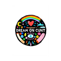 Dream On Cunt