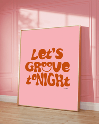 Image 2 of Let's Groove Tonight Print