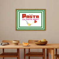 Image 2 of Pasta La Vista Baby Print