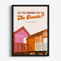 Image 2 of Do You Wanna Go To The Seaside? Print
