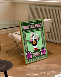 Image 3 of Please Don't Change The Tune Print