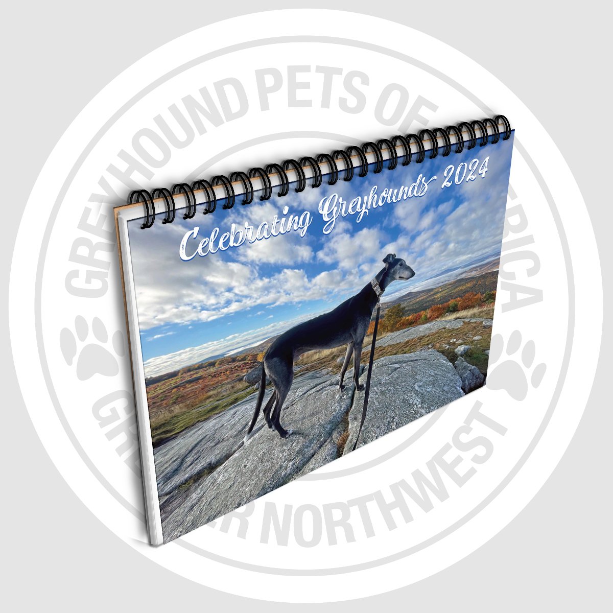 Celebrating Greyhounds 2024 Wall Calendar GPAGNW Store   GPAGNW 2024 WallCalendar MOCKUP 