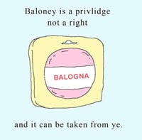 Image 1 of Baloney Privilege Print