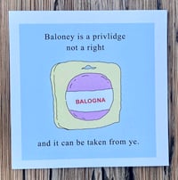 Image 2 of Baloney Privilege Print