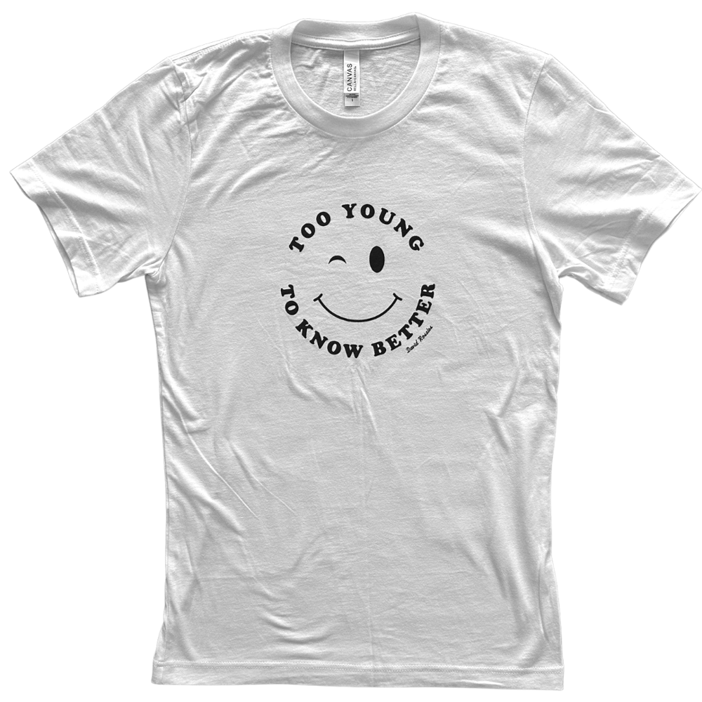 Image of "Too Young" WHITE Tee