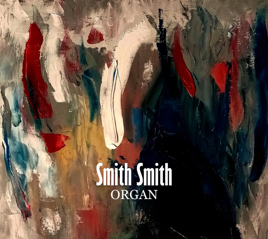 Image of Smith Smith - ORGAN