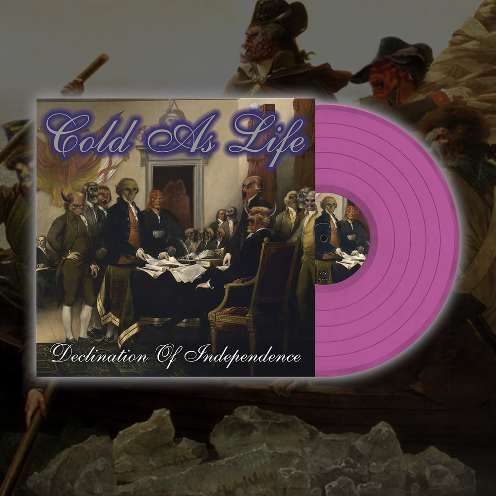 PREORDER: COLD AS LIFE 'Declination Of Independence (2023 MIX)' 12"