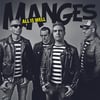 The Manges - All Is Well Lp (Reissue on Yellow Vinyl)