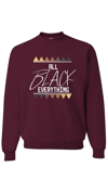 ALL BLACK EVERYTHING CREW 