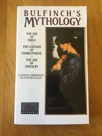 Image 1 of Edmund Fuller "Bullfinch's Mythology: The Age of Fable" Mass Market Paperback