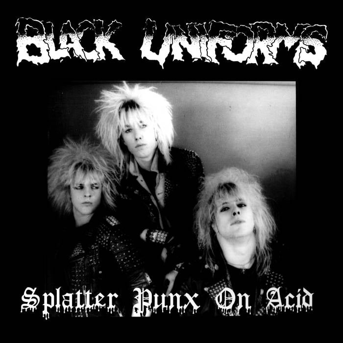 Image of Black Uniforms - "Splatter Punx On Acid" Lp