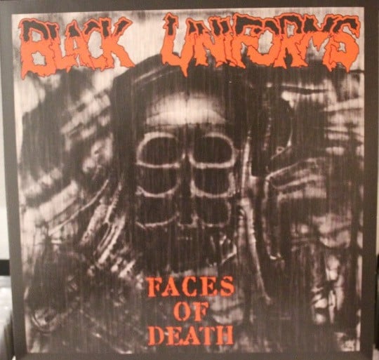 Image of Black Uniforms ‎– "Faces Of Death" Lp