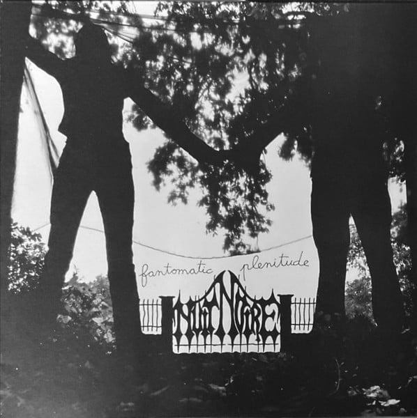 NUIT NOIRE - FANTOMATIC PLENITUDE 12''