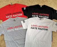 Image 1 of Love Lautern - Hate Racism  T-Shirt
