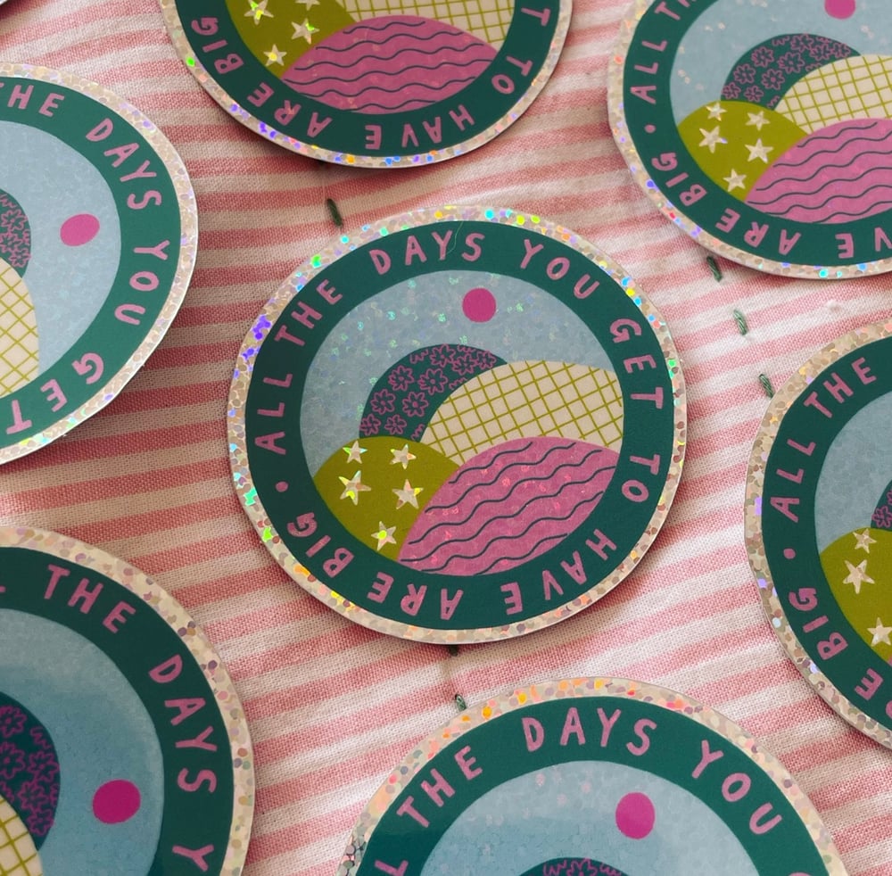 Image of ‘All the Days’ Glitter Sticker 