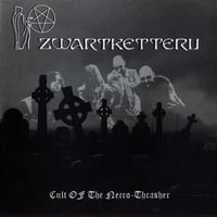 ZWARTKETTERIJ (NL) "Cult Of The Necro-Thrasher" CD