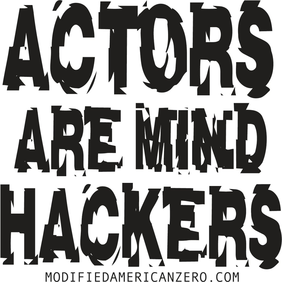 Image of ACTORS ARE MIND HACKERS stickers