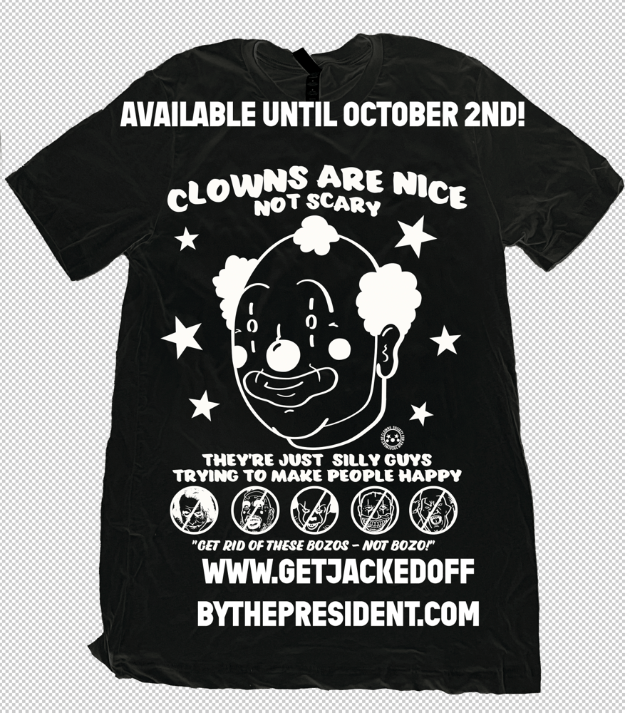 Image of Clowns are nice ( available until October 2nd) - black