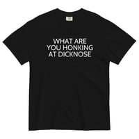 What Are You Honking At? T-Shirt