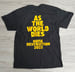 Image of As The World Dies _ T- Shirt _ Yellow Print 
