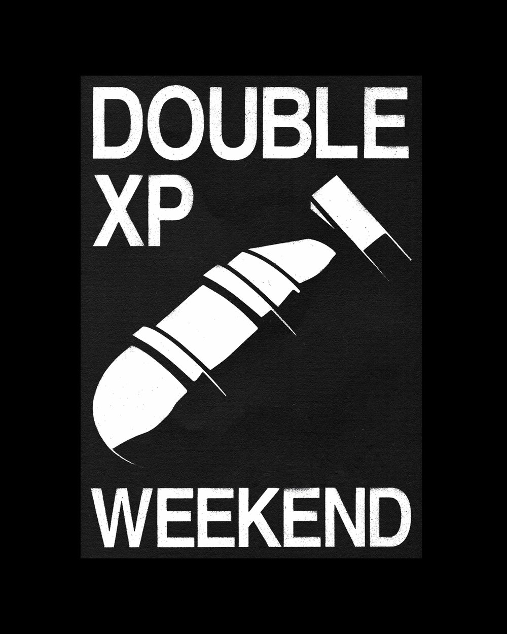 DOUBLE XP WEEKEND POSTER BY SAMUEL CANAY