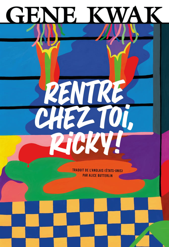 Image of GENE KWAK "Rentre chez toi Ricky!" (Roman/USA) 