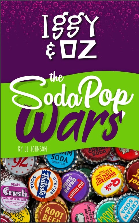 Image of Iggy & Oz: The Soda Pop Wars: Book 2