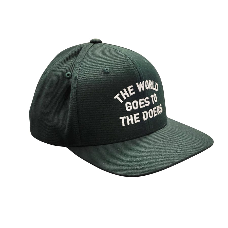 Image of The World Goes To The Doers Snapback (Spruce)