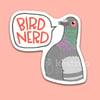 Bird Nerd Pigeon Sticker