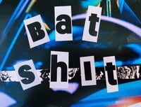 Bat Shit