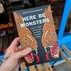 Here Be Monsters : How to Fight Capitalism Instead of Each Other