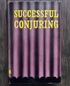 Successful Conjuring, by Anon (Norman Hunter)