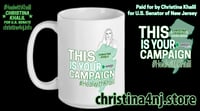 Christina4NJ-This Is Your Campaign Portrait Mug