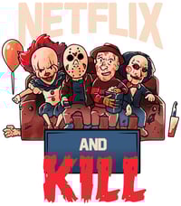 NETFLIX AND KILL