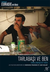 Tarlabasi and Me